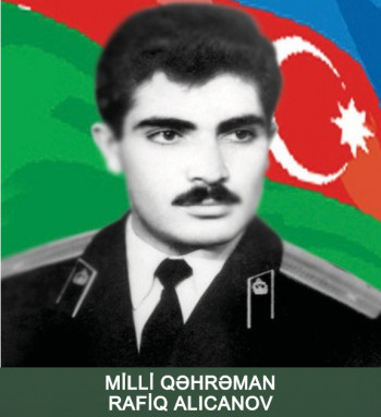 Milli Qəhrəman Rafiq Cəfər oğlu Alıcanov