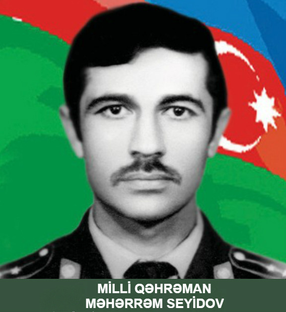 Milli Qəhrəman Məhərrəm Mirəziz oğlu Seyidov